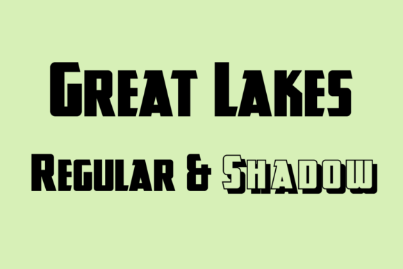 Great Lakes: The Bold Font That Builds Better Brands