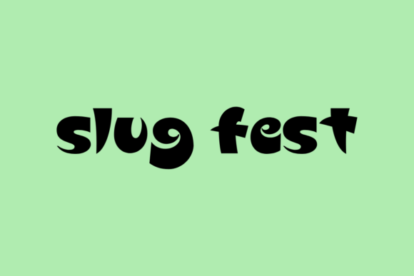 SlugFest: A Playful Display Font for Digital Branding